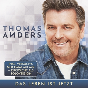 Anders, Thomas – Das Leben Ist Jetzt