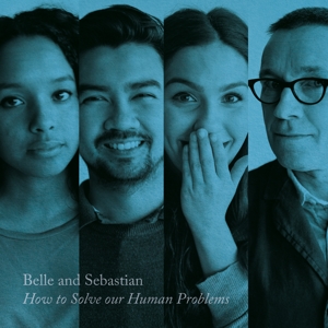 Belle & Sebastian – How To Solve Our Human Problems (Part 3)