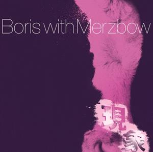 Boris With Merzbow – Gensho Part 2