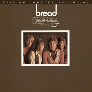 Bread – Baby I'm a Want You