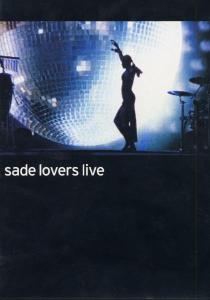 Sade – Lovers Live