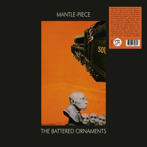 Battered Ornaments – Mantle-Piece