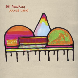 Mackay, Bill – Locust Land