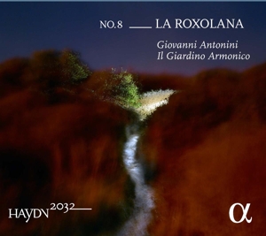 Antonini, Giovanni – Haydn 2032 No.8: La Roxolana