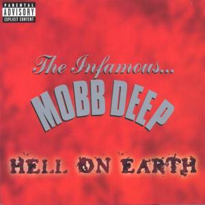 Mobb Deep – Hell On Earth
