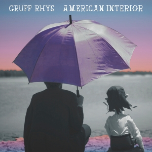 Rhys, Gruff – American Interior