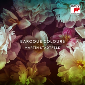 Stadtfeld, Martin – Baroque Colours