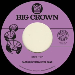 Bacao Rhythm & Steel Band – 7-Raise It Up