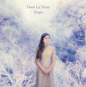 La Nena, Dom – Tempo