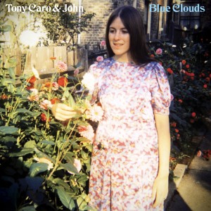 Tony, Caro & John – Blue Clouds