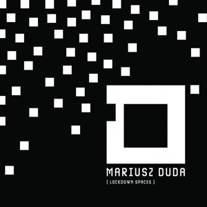 Duda, Mariusz – Lockdown Spaces