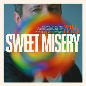 Hoge, Will – Sweet Misery