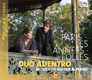 Duo Adentro – Paris Les Annees Folles