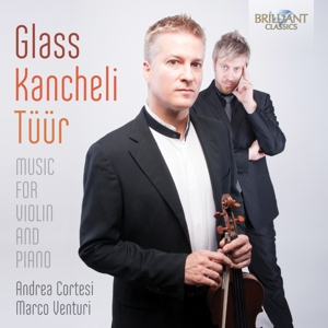 Andrea Cortesi – Glass & Kancheli & Tuur: Music For Violin and Pian