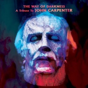V/A – Way of Darkness - a Tribute To John Carpenter