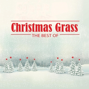 V/A – Christmas Grass: the Best of