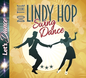 V/A – Lindy Hop - Swing Dance