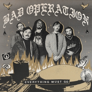 Bad Operation – Everything Must Go