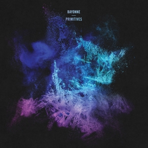 Bayonne – Primitives