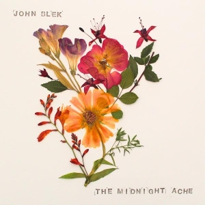 Blek, John – The Midnight Ache