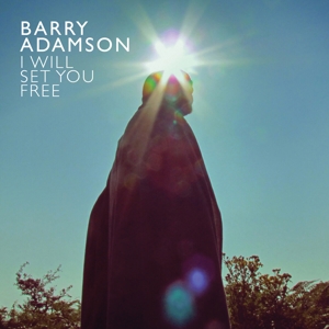 Adamson, Barry – I Will Set You Free