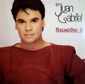 Gabriel, Juan – Recuerdos Ii