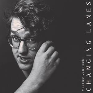 Van Hoek, Maurice – Changing Lanes