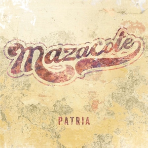 Mazacote – Patria