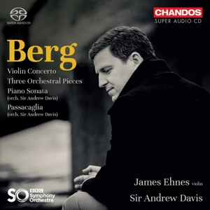 Ehnes, James – Berg: Violin Concerto/Three Orchestral Pieces
