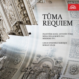 Czech Ensemble Baroque & Choir – Tuma: Requiem & Miserere In C
