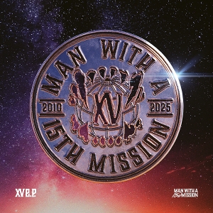 Man With a Mission – Xv E.P. Across the Globe