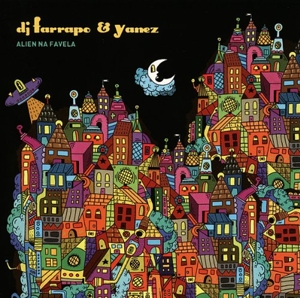DJ Farrapo & Yanez – Alien Na Favela