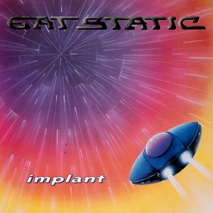 Eat Static – Implant
