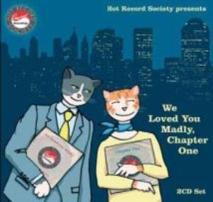 V/A – We Loved You Madly, Chapter One