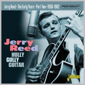 Reed, Jerry – Hully Gully Guitar - the Early Years Part Two - 1958-1962