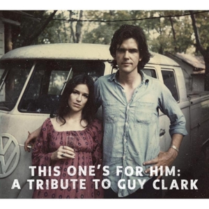 Clark, Guy – This One's For Him