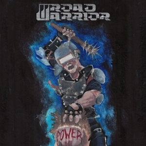 Road Warrior – Power