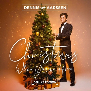 Aarssen, Dennis Van – Christmas When You're Here