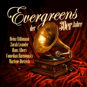 V/A – Evergreens Der 30er Jahre