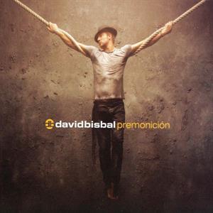 Bisbal, David – Premonicion