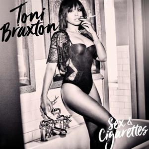 Braxton, Toni – Sex & Cigarettes