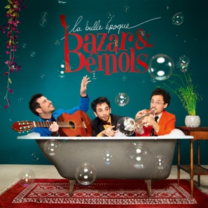 Bazar Et Bemols – A Bulle Epoque