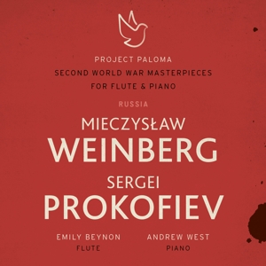 Beynon, Emily & Andrew West – Project Paloma 2 Russia: Weinberg & Prokofiev - Second World War Masterpieces For Flute & Piano