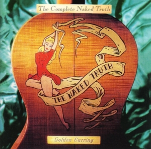 Golden Earring – Complete Naked Truth