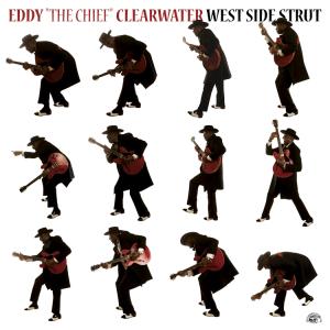 Clearwater, Eddy -Chief- – West Side Strut