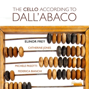 Frey, Elinor – Cello According To Dall'abaco