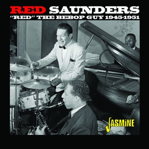 Saunders, Red – Red - the Bepop Guy, 1945