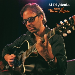 Di Meola, Al – One of These Nights