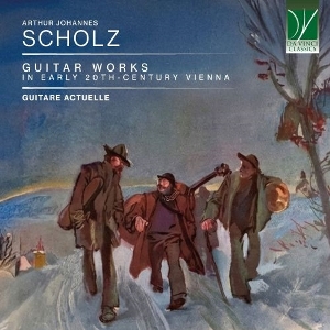 Cellini, Marta & Daniele Ligios & Matteo Appendino & Elisa Giordano – Arthur Johannes Scholz: Guitar Works In Early 20th-Cena