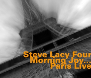 Lacy, Steve – Morning Joy...Paris Live